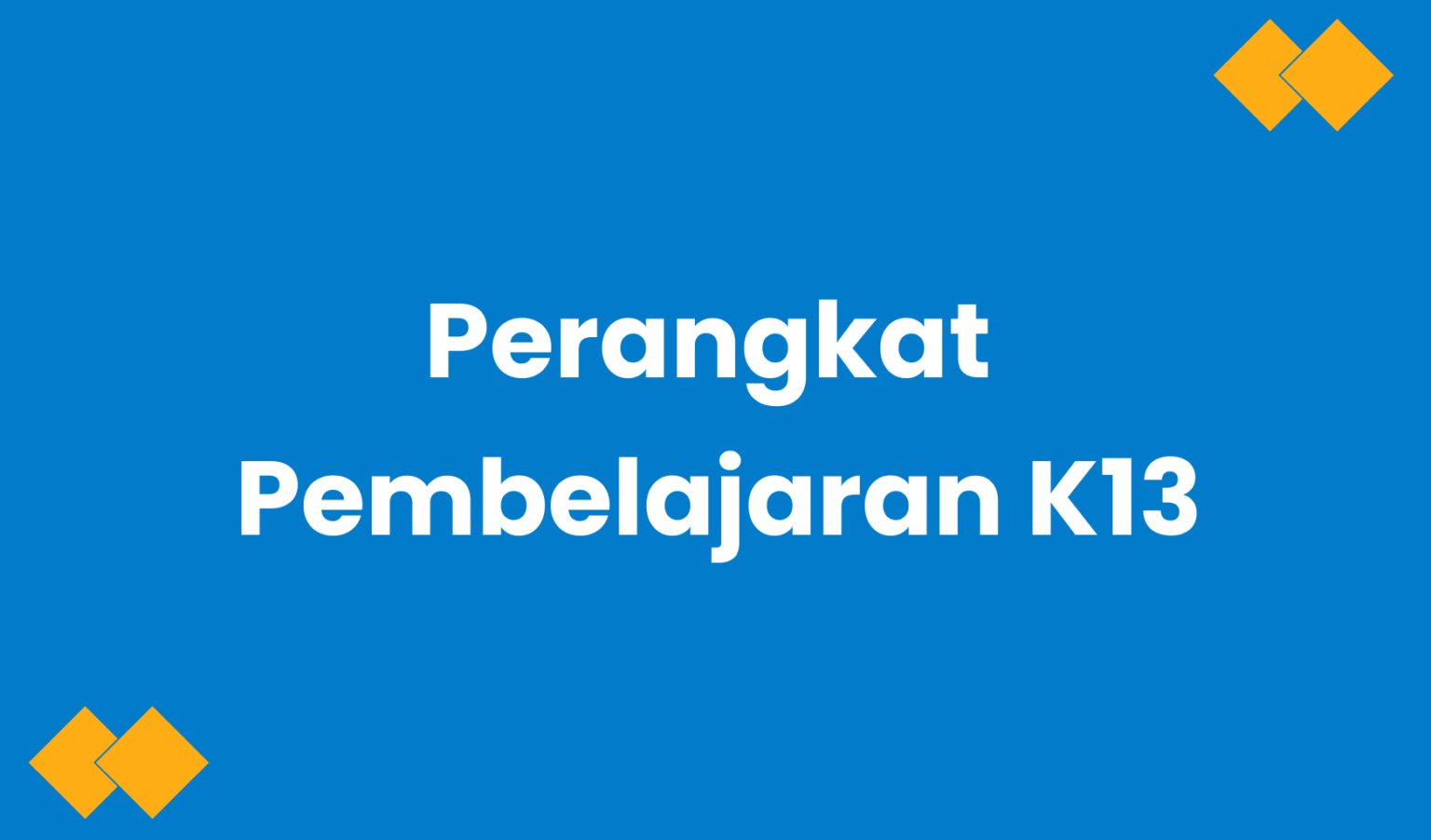 Jenis Jenis Perangkat Pembelajaran K13 Dunia Guru 4669